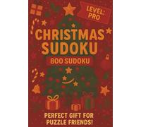 Christmas Sudoku Book for Adults and Seniors Difficulty medium - 800 Puzzles & Solutions, medium Level: Perfect Gift for Puzzlelover