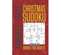 Christmas Sudoku Books for Adult: Pocket Size with Easy-to-Read Text | 4 x 6 Inches, 120 Pages | One Puzzle per Page with Solutions | 100 Puzzles - Holiday Gift for Seniors, Adults, and Sudoku Lovers