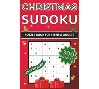 Christmas Sudoku Puzzle Book: 300 Puzzles from Easy to Hard for Teens and Adults: A Festive Holiday Brain Game Book with Solutions - Perfect Stocking Stuffer Gift for Christmas