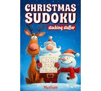 Christmas Sudoku Stocking Stuffer: 180 Medium Xmas Sudoku Puzzles. Holiday Themed Throughout. 6" x 9" (Christmas Sudoku Stocking Stuffers)