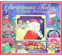 Christmas Tales a Family Treasury (A Family Treasury)