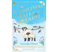 Christmas Tales from the Farm: A collection of stories from the Yorkshire Shepherdess