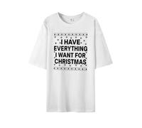 Christmas Tee Shirt for Women Xmas Printed Tops I Have Everything I Want for Christmas Funny Couples Shirt Matching Blouse Couple Clothes for Indoor Home Party Xmas Gifts (White, M)