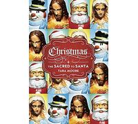 Christmas: The Sacred to Santa