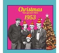 Christmas the Year You Were Born 1953: Travel back in time to Britain in December 1952 - the perfect gift for women or men born 1952 (The Year You Were Born Book Series)