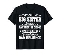 Christmas They Call Me Big Sister Because Partner in Crime T-Shirt