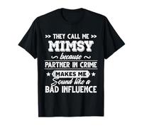 Christmas They Call Me Mimsy Because Partner in Crime T-Shirt