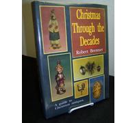 Christmas Through the Decades