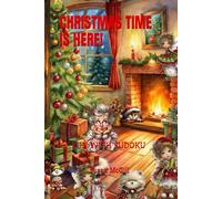 CHRISTMAS TIME IS HERE!: FUN WITH SUDOKU