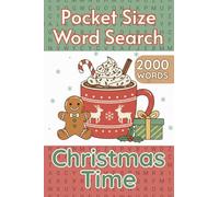 Christmas Time Pocket Word Search: 4 x 6 inches Small Compact Size - Travel Friendly Festive Holiday Puzzle Book for Adults, Teens, and Seniors - 100 ... Answers, Fun Christmas Brain Activity Book