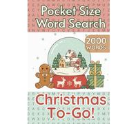 Christmas To-Go Pocket Word Search: 4 x 6 inches Small Compact Size - Travel Friendly Puzzle Book for Teen, Adults and Seniors, Relaxing Brain Games, Perfect Stocking Stuffer Gift