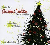 Christmas Tradition - Music For Brass And Organ