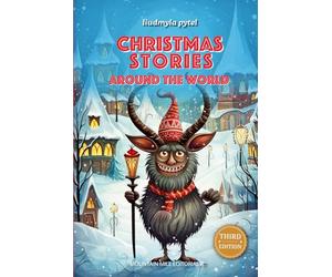 Christmas Traditions Around The World: 16 Christmas traditions with color illustrations. Exploring Christmas Worldwide: share the magic of christmas with your family. Perfect gift for Christmas