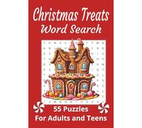 Christmas Treats Word Search: A Fun Puzzle Book filled with tasty treats and warm Holiday drinks | 55 Puzzles | Solution Pages | Challenging Brain Exercise