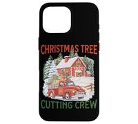 Christmas Tree Cutting Crew Case for iPhone 16 Pro Max