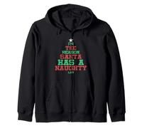 Christmas Tree Reason for Santa's Naughty List Christmas Zip Hoodie