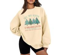 Christmas Tree Tops Glisten Sweatshirt Tree Tops Glisten and Children Listen to Nothing Sweatshirt Christmas Shirt