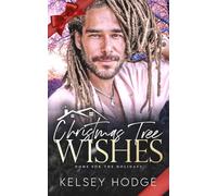 Christmas Tree Wishes: An MM Holiday Romance