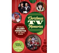 Christmas TV Memories: Nostalgic Holiday Favorites of the Small Screen