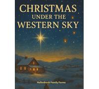 Christmas under the Western Sky