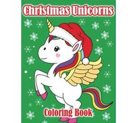 Christmas Unicorn Coloring Book