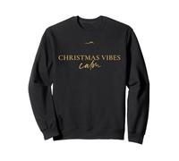 Christmas Vibes Calm Minimalist Holiday Typography Gift Sweatshirt