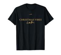 Christmas Vibes Calm Minimalist Holiday Typography Gift T-Shirt