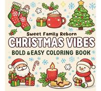 CHRISTMAS VIBES Cozy Christmas Coloring Book for Adults & Children (Bold & Easy Coloring): CHRISTMAS VIBES Libro Cozy Para Colorear De Navidad para Adultos y Niños (Fácil de Colorear)