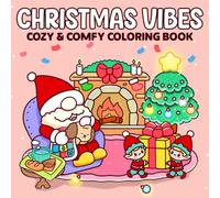 Christmas Vibes: Cozy Season Coloring Pages for Adults & Teens Featuring Bold and Easy Designs of Holiday Objects, Warm Decor, and Simple Festive Scenes