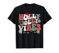 Christmas Vibes Holly Christmas Jolly Santa Winter Holiday T-Shirt
