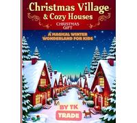 Christmas Village & Cozy Houses Coloring Book: A Magical Winter Wonderland for Kids (Vol. 2)