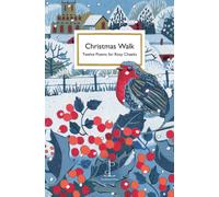 Christmas Walk : Twelve Poems for Rosy Cheeks