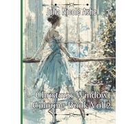 Christmas Window Coloring Book Vol 2 (Christmas Coloring Books, Trace & Color Books & Christmas Stories)
