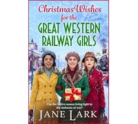 Christmas Wishes for the Great Western Railway Girls