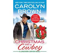 Christmas with a Cowboy: Includes a bonus novella