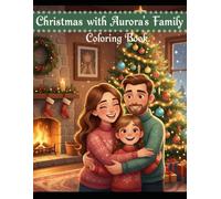 Christmas with Aurora's Family coloring book