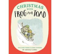 Christmas with Frog and Toad – The perfect illustrated Christmas gift for children