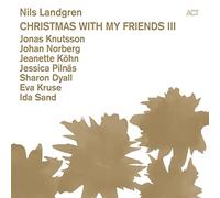 Christmas With My Friends III - Nils Landgren