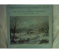 Christmas With Robert Shaw & The Atlanta Symphony Orchestra & Chorus