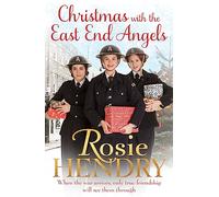 Christmas with the East End Angels: The perfect festive and nostalgic wartime saga to settle down with this Christmas! (East End Angels)
