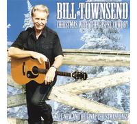 Christmas With the Gospel Cowboy by Bill Townsend