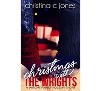 Christmas With the Wrights: A Wright Family Holiday Short (The Wright Brothers)