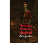 Christmas With The Yule Shepherd