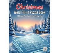 Christmas Word Fill-in Puzzle Book: A Festive Holiday Activity Book for Adults and Seniors | 100 Large Print Puzzles for a Cozy Brain Game | The ... Christmas Gift (Word Fill Challenge Series)