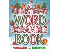 Christmas Word Scramble Book, Large Print Word Jumble Puzzle Book with Fun Holiday Word Games, Christmas Word Finds, and Festive Activity Challenges