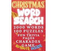 Christmas Word Search: 2000 Christmas-themed words in 100 large-print puzzles with fun trivia pages and a charades game with ready cutouts inside