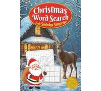 Christmas Word Search and Sudoku Surprise: Holiday Activity Book with Word Searches and Sudoku for Adults and Kids