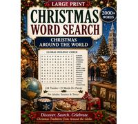Christmas Word Search Around The World: Large Print Holiday Puzzles Celebrating Christmas Traditions, Foods & Festivities Around the Globe (Christmas Word Search Series)