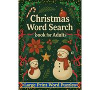 Christmas Word Search Book for Adults: Large Print Christmas Puzzle Book for Adults and Seniors: Difficult Word Searches with Story Clues and Full Solutions.