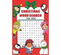 Christmas Word Search Book for Kids: Word Search Activity Book for Kids - Big Christmas Word Find Puzzle Book for Children - Unique Chritsmas Gift Idea for Kids